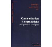 Communication et organisation Perspectives critiques - PU Septentrion - Presses Universitaires Du Septen-Trion - broché - Etude