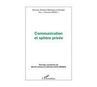 Communication et sphère privée - Catherine Verité - L'harmattan - broché - Essai