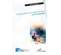 Rachid Lehdahda – Communication et vie scolaire au Maroc à l’ère numérique – Broché