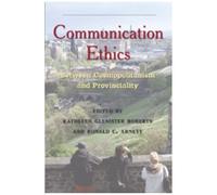 Communication Ethics - Between Cosmopolitanism And Provinciality