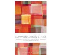 Communication Ethics Promoting Truth Responsibility and Civil Discourse in a Polarized Age - Heather Walters - Cognella Inc. - Livre en Anglais Heather WaltersHeather Walters (Auteur)