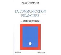 Communication financiere (la) Anne Guimard (Auteur)