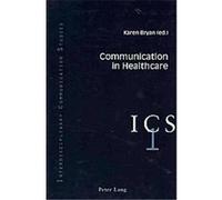 Communication in Healthcare, Interdisciplinary Communication Studies