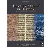 Communication in History: Stone Age Symbols to Social Media - [Version Originale] Inconnu (Auteur)