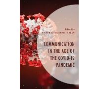 Communication In The Age Of The Covid-19 Pandemic