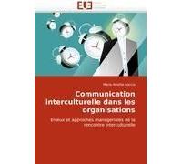 Communication Interculturelle Dans Les Organisations