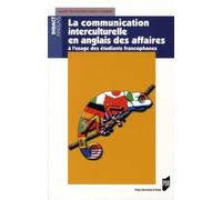 COMMUNICATION INTERCULTURELLE. EN ANGLAIS DES AFFAIRES