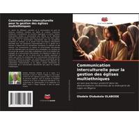 Communication Interculturelle Pour La Gestion Des Églises Multiethniques