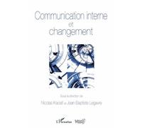 Communication interne et changement - Jean-Baptiste Legavre - L'harmattan - broché - Etude