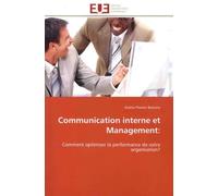 Communication Interne Et Management - Comment Optimiser La Performance De Votre Organisation ?
