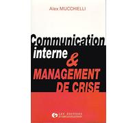 Communication interne et management de crise