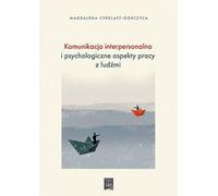 Communication interpersonnelle et aspects psychologiques du travail avec les gens