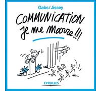 Communication Je Me Marre !!! 2eme Edition