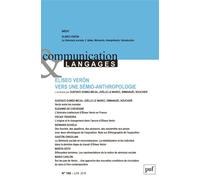 Communication & langages- 2018 - 196 Eliseo Verón - Collectif - Puf - broché - Revue