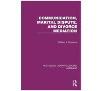Communication, Marital Dispute, And Divorce Mediation