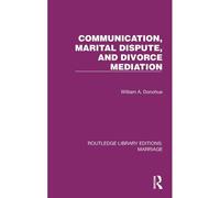 Communication, Marital Dispute, And Divorce Mediation
