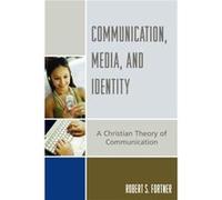 Communication Media and Identity by Robert S. Fortner Robert S. Fortner (Auteur)