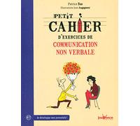 Petit Cahier D'exercices De Communication Non Verbale