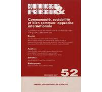 Communication & Organisation N° 52, Décembre 2017 - Communauté, Sociabilité Et Bien Commun : Approche Internationale