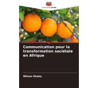 Communication Pour La Transformation Sociétale En Afrique