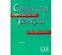 Communication progressive du français. Avec 365 activités (niveau intermédiaire)