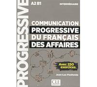 Communication progressive du français des affaires. Niveau intermédiaire. Schülerbuch