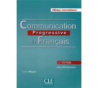 Communication progressive du français: Niveau intermédiaire (CD inclus)