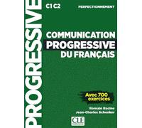 Communication progressive niveau perfectionnement - Romain Racine - Cle International - broché - Méthode de langue