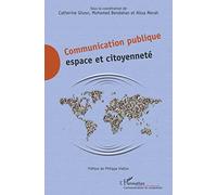 Communication publique: espace et citoyenneté