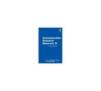 Communication Research Measures Iii