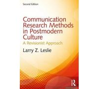 Communication Research Methods In Postmodern Culture