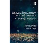 Communication Science Theory and Research Marina Krcmar, David R Ewoldsen, Michael E Roloff, Ascan Koerner (Auteur)