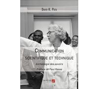 Communication scientifique et technique: Archéologie des savoirs