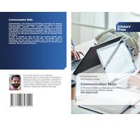 Communication Skills: A Practical Guide to Speaking So Others Listen and Listening So Others Speak. NEP-INDIA-2025