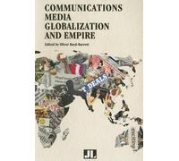 Communications Media, Globalization, And Empire