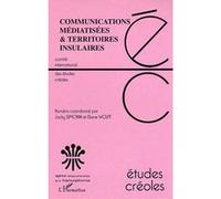 Communications médiatisées et territoires insulaires Collectif (Auteur)