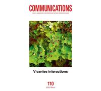 Communications, n° 110. Vivantes interactions - Collectif - Seuil - broché - Revue