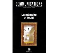 Communications, n° 49, La Mémoire et l'Oubli - - Collectif - Seuil - Livre