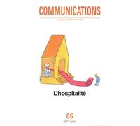 Communications, n° 65, L'Hospitalité - Collectif - Seuil - broché - Livre