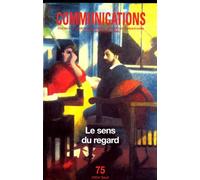 Communications, n° 75, Le Sens du regard - Collectif - Seuil - broché - Revue