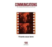 Communications Numero 105 Vivants Sous Terre