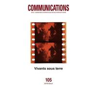 Communications Numero 105 Vivants Sous Terre