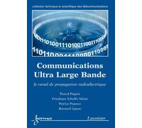 Communications ultra large bande le canal de propagation rad - Pagani - Hermes Science Publications - broché - Livre