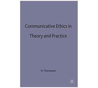 Communicative Ethics In Theory And Practice