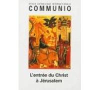 Communio N 201, Janvier Fevrier 2009, L Entrée Du Christ A Jerusalem