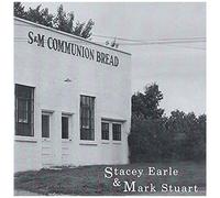 Earle, Stacey - Communion Bread