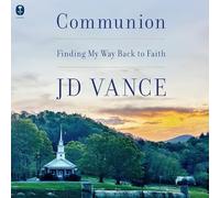 Communion: Finding My Way Back to Faith