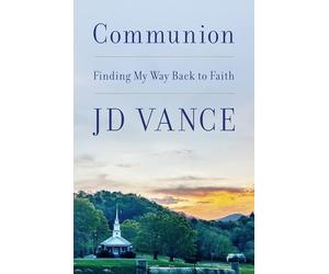 Communion: Finding My Way Back to Faith