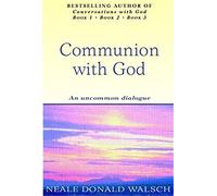 Communion With God: An uncommon dialogue