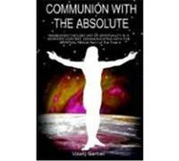 Communion With The Absolute